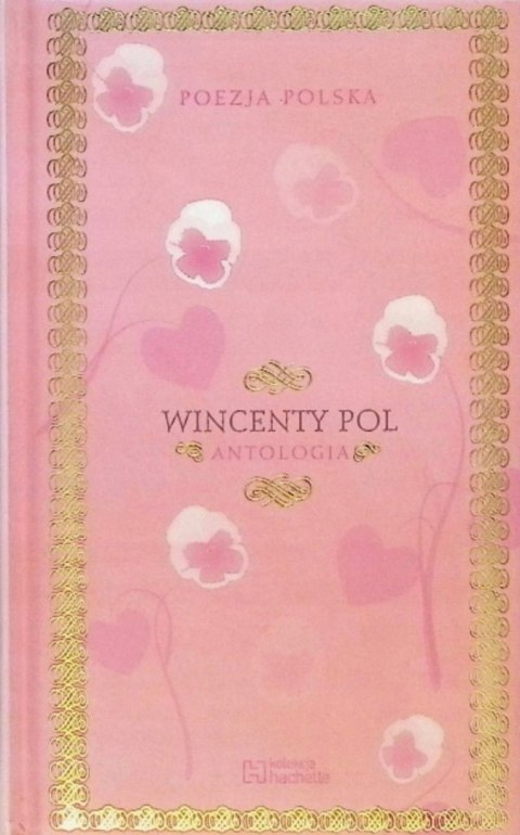 ANTOLOGIA. WINCENTY POL