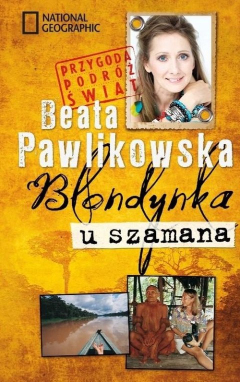 BLONDYNKA U SZAMANA Beata Pawlikowska