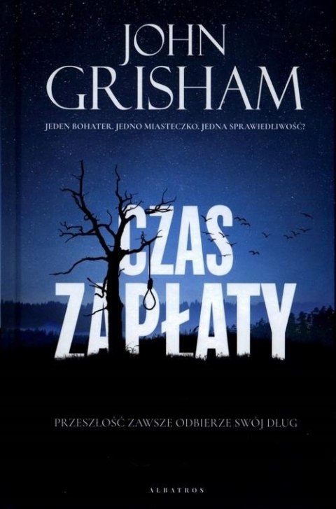 CZAS ZAPŁATY John Grisham