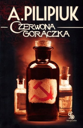 CZERWONA GORĄCZKA Andrzej Pilipiuk