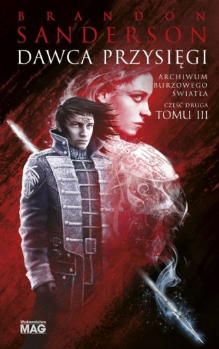 DAWCA PRZYSIĘGI TOM 3 CZĘŚĆ 2 Brandon Sanderson (NOWA/FOLIA)