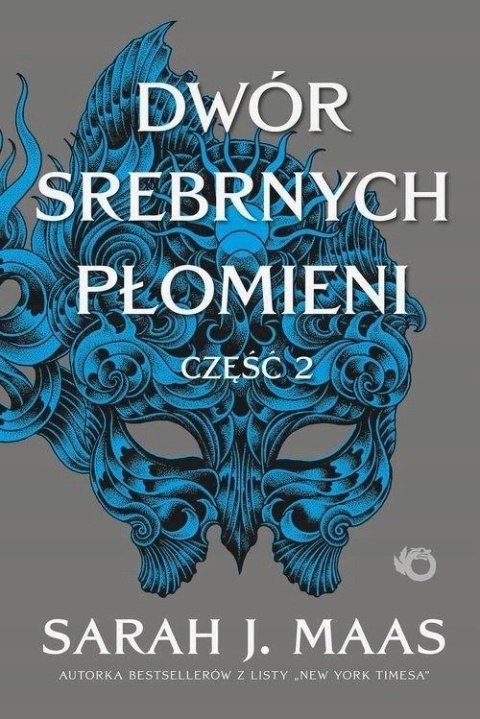 DWÓR SREBRNYCH PŁOMIENI. CZĘŚĆ 2 Sarah J. Maas