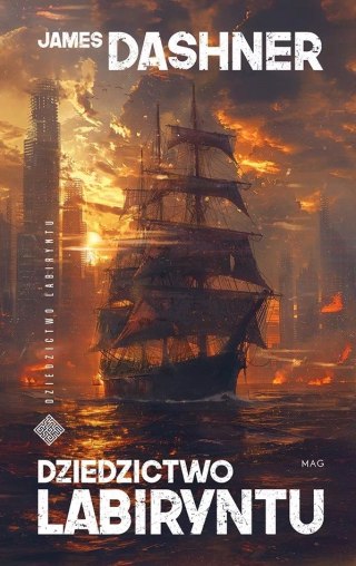 DZIEDZICTWO LABIRYNTU James Dashner