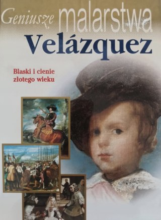 GENIUSZE MALARSTWA. VELASQUEZ