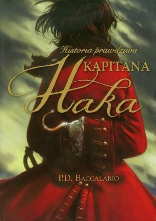 HISTORIA PRAWDZIWA KAPITANA HAKA Pierdomenico Baccalario
