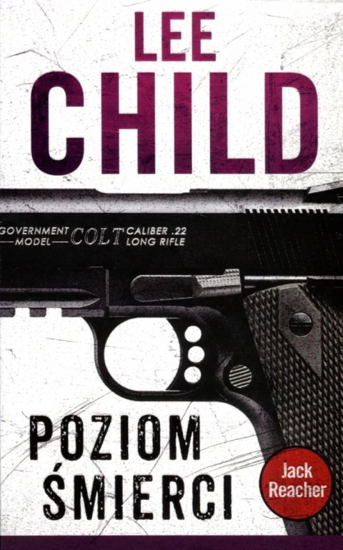 JACK REACHER. POZIOM ŚMIERCI Lee Child