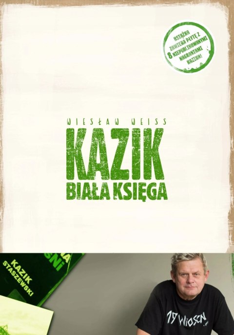 KAZIK. BIAŁA KSIĘGA Wiesław Weiss