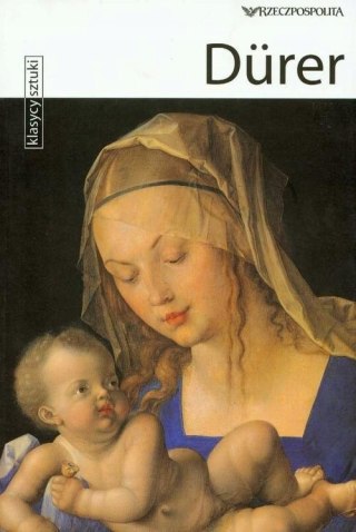 KLASYCY SZTUKI. DURER Stefano Zuffi