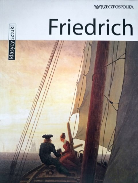 KLASYCY SZTUKI. FRIEDRICH Raffaella Russo