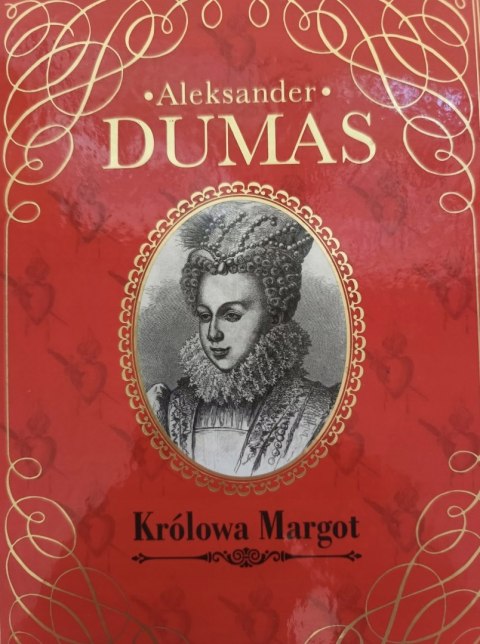 KRÓLOWA MARGOT Aleksander Dumas