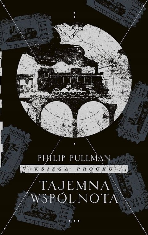 KSIĘGA PROCHU. TOM 2. TAJEMNA WSPÓLNOTA Philip Pullman