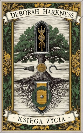 KSIĘGA ŻYCIA Deborah Harkness