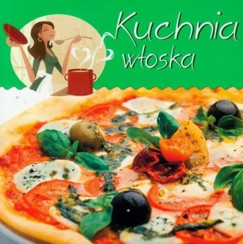 KUCHNIA WŁOSKA .