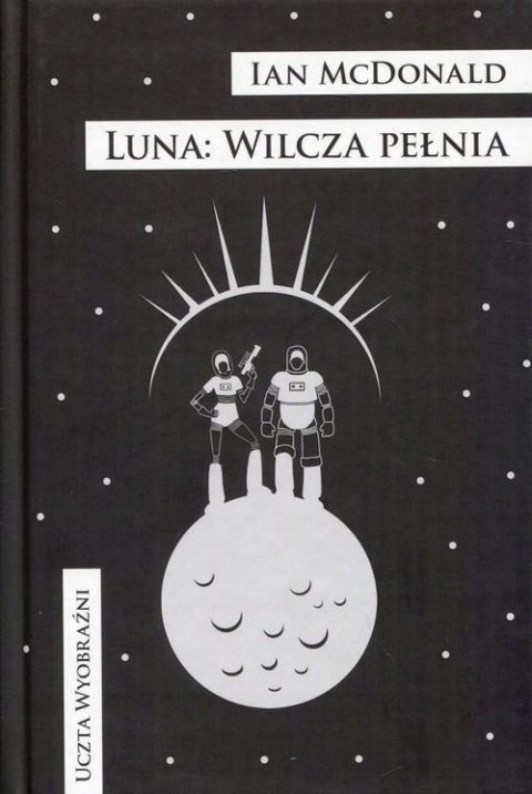 LUNA. WSCHÓD Ian McDonald