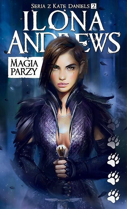 MAGIA PARZY. KATE DANIELS TOM 2 Ilona Andrews