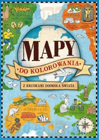 MAPY DO KOLOROWANIA. Z KREDKAMI DOOKOŁA ŚWIATA