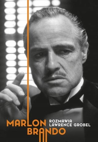 MARLON BRANDO ROZMAWIA Lawrence Grobel