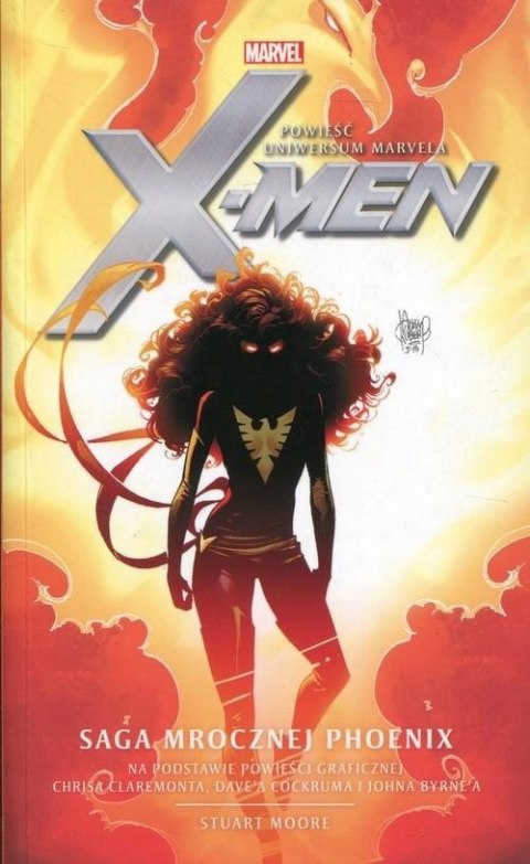 X-MEN. SAGA MROCZNEJ PHOENIX Stuart Moore