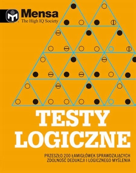 MENSA. THE HIGH IQ SOCIETY. TESTY LOGICZNE