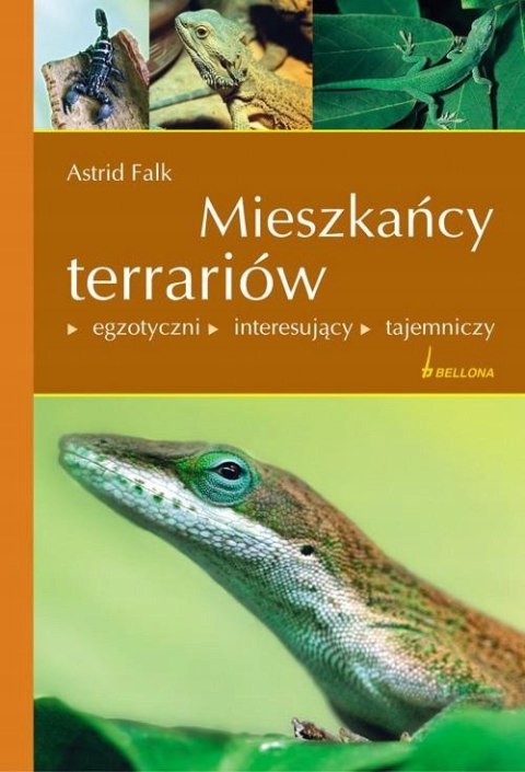MIESZKAŃCY TERRARIÓW Astrid Falk