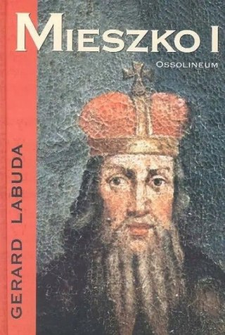 MIESZKO I Gerard Labuda