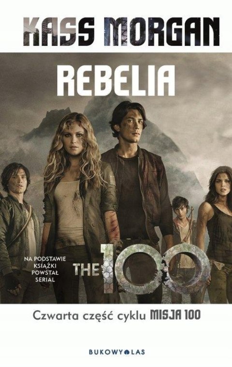 MISJA 100. REBELIA Morgan Kass