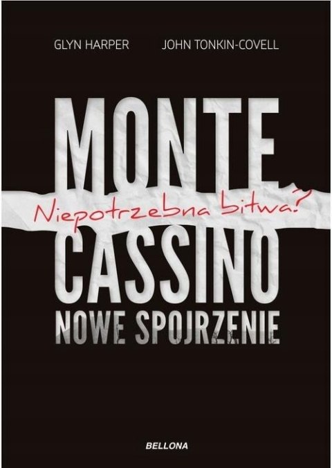 MONTE CASSINO Glyn Harper, John Tonkin
