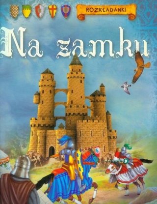 NA ZAMKU. ROZKŁADANKI POP-UP