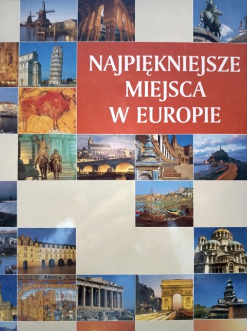 NAJPIĘKNIEJSZE MIEJSCA W EUROPIE
