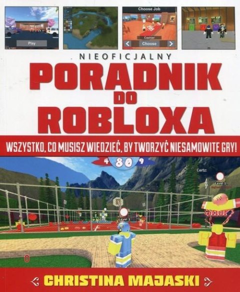 NIEOFICJALNY PORADNIK DO ROBLOXA Christina Majaski