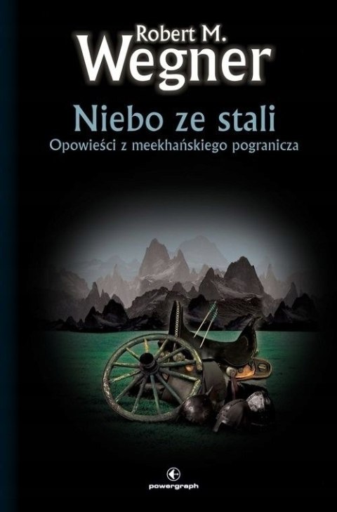 OPOWIEŚCI Z MEEKHAŃSKIEGO. NIEBO ZE STALI Robert M. Wegner (FOLIA)