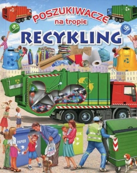 POSZUKIWACZE NA TROPIE. RECYKLING