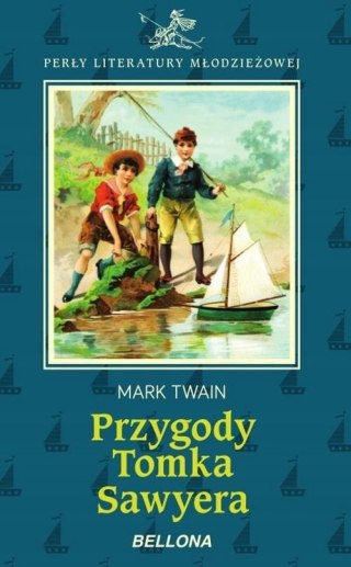 PRZYGODY TOMKA SAWYERA Mark Twain