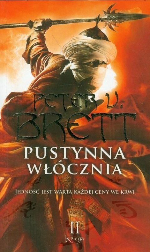 PUSTYNNA WŁÓCZNIA. KSIĘGA 2 Peter V. Brett