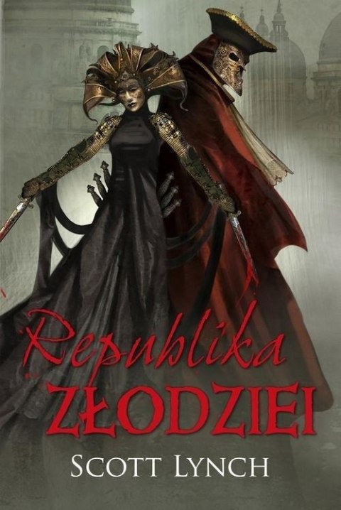 REPUBLIKA ZŁODZIEI Scott Lynch