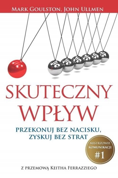 SKUTECZNY WPŁYW John Ullmen, Mark Goulston