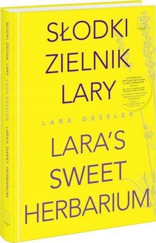 SŁODKI ZIELNIK LARY Lara Gessler