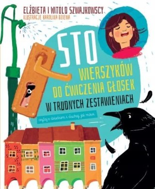 STO WIERSZYKÓW DO ĆWICZENIA GŁOSEK E. Szwajkowska