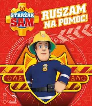 STRAŻAK SAM. RUSZAM NA POMOC!
