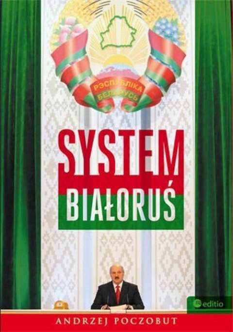 SYSTEM BIAŁORUŚ Andrzej Poczobut