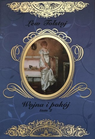 WOJNA I POKÓJ. TOM 2 Lew Tołstoj