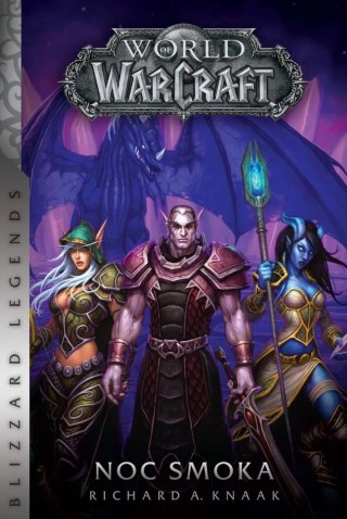 WORLD OF WARCRAFT. NOC SMOKA Richard A. Knaak