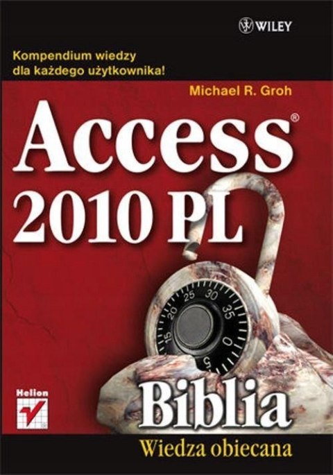 ACCESS 2010 PL. BIBLIA Michael R. Groh