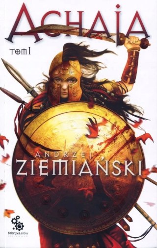 ACHAJA. TOM 1 Andrzej Ziemiański
