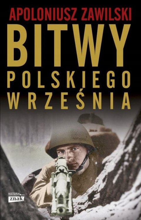 BITWY POLSKIEGO WRZEŚNIA Apoloniusz Zawilski