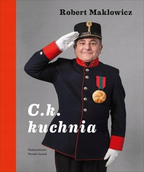 C.K. KUCHNIA Robert Makłowicz