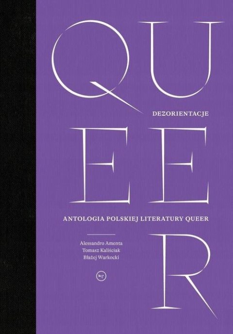 DEZORIENTACJE. ANTOLOGIA POLSKIEJ LITERATURY QUEER