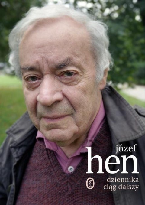 DZIENNIKA CIĄG DALSZY Józef Hen