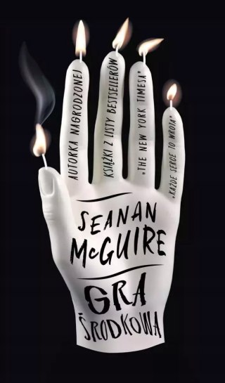GRA ŚRODKOWA Seanan McGuire