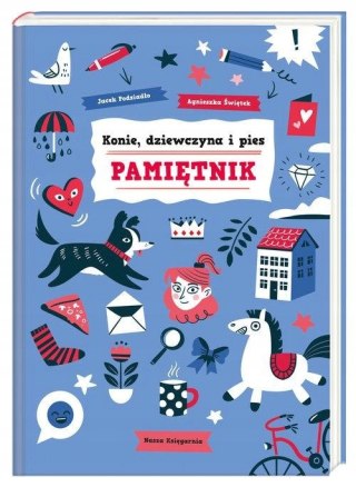 KONIE, DZIEWCZYNA I PIES. PAMIĘTNIK Jacek Podsiadło